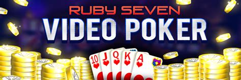ruby seven video poker|ruby 7 casino.